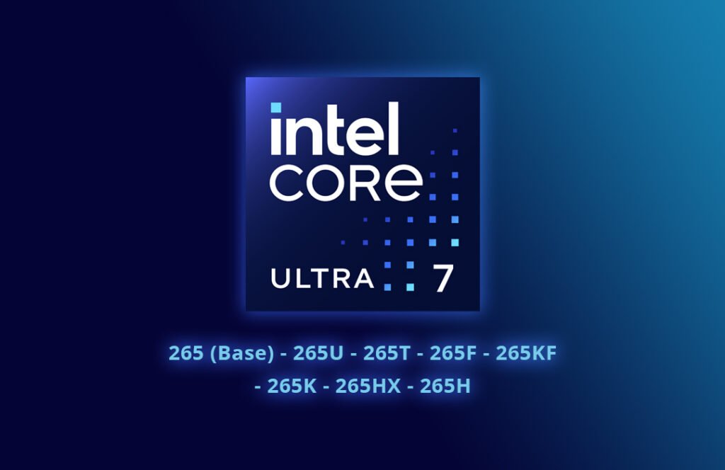 Intel Core Ultra 7 265 Series CPUs