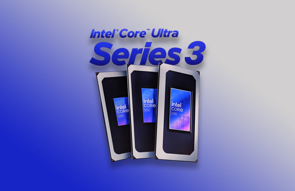 Intel Core Ultra 3 Panther Lake CPUs