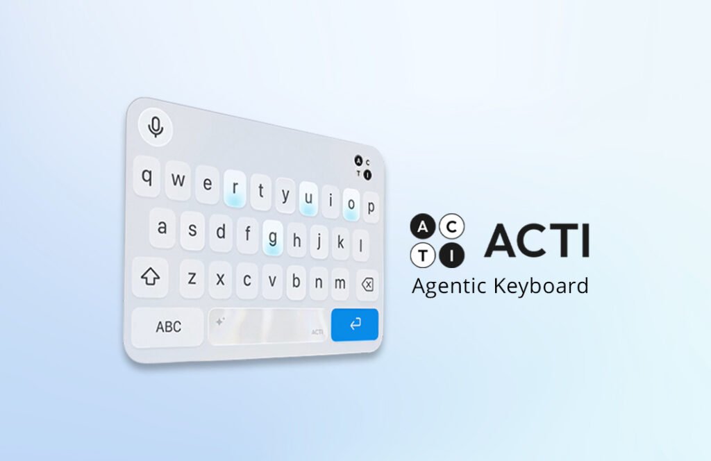 Acti Agentic Keyboard